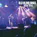 Old blind dogs, Play live
