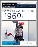 America in the 1960s (Decades of American History)