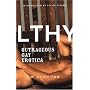 Filthy: Outrageous Gay Erotica