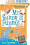 Mr. Sunny is Funny! (My Weird School Daze, No. 2)