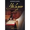 La Peor Yo (Grijalbo Novela Historica) (Spanish Edition)