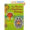 The Physics of Radiation Therapy