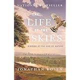 the life of the skies birding at the end of nature