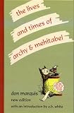 Lifes and Times of Archy & Mehitabel