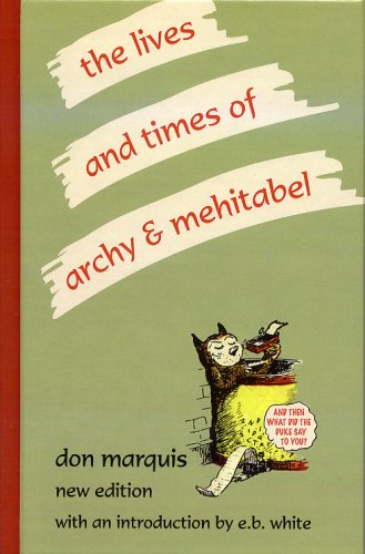 lifes and times of archy  mehitabel