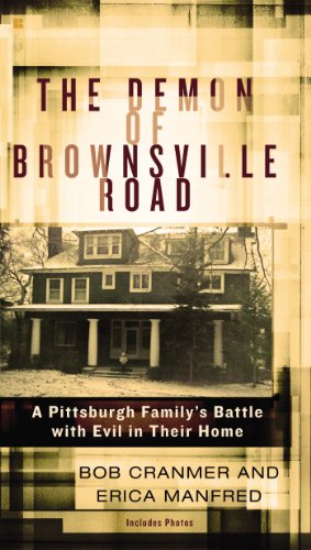 The Demon of Brownsville Road: A Pittsburgh FamilyEEs Battle with Evil in Their Home