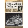 Appalachian Daughter: The Exodus of the Mountaineers from Appalachia
