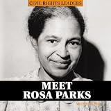 Review PowerKids Press  / Meet Rosa Parks (Civil Rights Leaders)