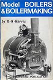 Model Boilers and Boilermaking