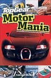  : TopGear Motor Mania: A Truckload of Trivia to Drive You Round the Bend (Top Gear:)
