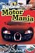 Top Gear Motor Mania: A Truckload of Trivia to Drive You Round the Bend (Top Gear:)