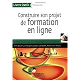 Construire son projet de formation en lignepar Anne Bouthry
