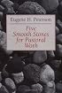 Five Smooth Stones for Pastoral Work