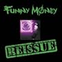 Funny Money