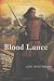 Blood Lance: A Medieval Noir (Crispin Guest)