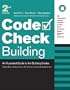 Code Check Building: An Illustrated Guide to the Building Codes