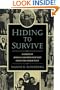 Hiding to Survive: Stories of Jewish Children Rescued from the Holocaust