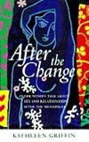 After the change : older women talk about sex and relationships after the menopause
