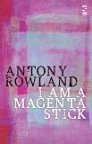 I am a magenta stick