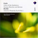 Czech Philharmonic Orchestra｜Dvorak: Slavonic Rhapsody Op. 45 No. 1; Fucik: Entry of the Gladiators