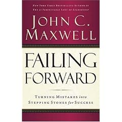 Failing Forward: Turning Mistakes Into Stepping Stones for Success