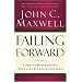 Failing Forward: Turning Mistakes Into Stepping Stones for Success