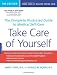Take Care of Yourself, 9th Edition: The Complete Illustrated Guide to Medical Self-Care