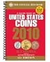 A Guide Book of United States Coins 2010: The Official Redbook (Guide Book of United States Coins (Spiral)) (Guide Book of U.S. Coins: The Official Redbook (Spiral))