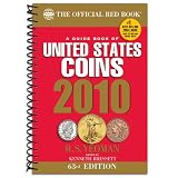 A Guide Book of United States Coins 2010: The Official Redbook (Guide Book of United States Coins (Spiral))
