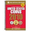 A Guide Book of United States Coins 2010: The Official Redbook (Guide Book of United States Coins (Spiral))