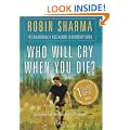 Who Will Cry When You Die?