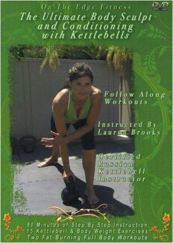 The Ultimate Body Sculpt and Conditioning with Kettlebells DVD with Lauren Brooks