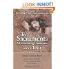 The Sacraments a Continuing Encounter with Christ: Taken from Teaching of Christ: A Catholic Catechism for Adults