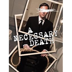 A Necessary Death