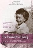 The (Strangest) Song