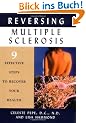 Reversing Multiple Sclerosis: 9 Effective Steps to Recover Your Health: 9 Effective Steps to Recover Your Health