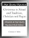 Christmas in Ritual and Tradition, Christian and Pagan