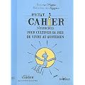Petit cahier d'exercices pour cultiver sa joie de vivre au quotidien