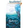 Radiance, Tome 1 : Ici et maintenant