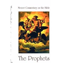 Mercer Commentary on the Bible, Vol. 4:  Prophets