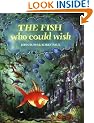 The Fish Who Could Wish
