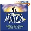 My Friend, Matilda (Express Yourself Series)