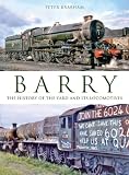 Barry : the history of the yard and its locomotives