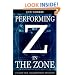 Performing in The Zone: Unleash your true performing potential!