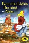 Keep the Lights Burning, Abbie [KEEP THE LIGHTS BURNING ABBIE]
