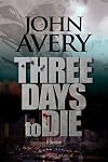 Three Days to Die
