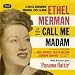 12 Songs From Call Me Madam (1950 Studio Cast) With Selections From Panama Hattie (1940 Original Cast Recording)