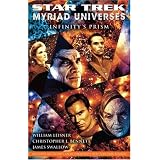 Star Trek: Myriad Universes: Infinity's Prism (Bk. 1)