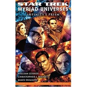 Star Trek: Myriad Universes: Infinity's Prism (Bk. 1)