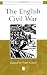 The English Civil War: The Essential Readings (Blackwell Essential Readings in History)